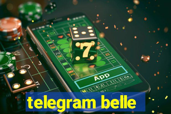 telegram belle